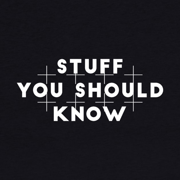 Stuff you should know by Recovery Tee